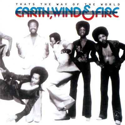 Earth, Wind & Fire - Thats The Way Of The World download mp3 flac