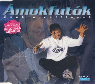 Ámokfutók - Csak A Csillagok download mp3 flac