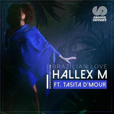 Hallex M Ft. Tasita D'Mour - Brazilian Love download mp3 flac