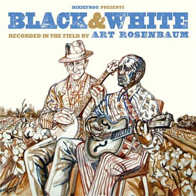 Various - Black & White - Recorded In The Field By Art Rosenbaum download mp3 flac