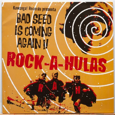 Rock-A-Hulas - Bad Seed Is Coming Again!! download mp3 flac