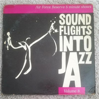 Air Force Reserve - Soundflights Into Jazz Volume 8 download mp3 flac