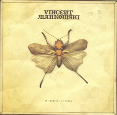 Vincent Markowski - The Madness Of Moths download mp3 flac