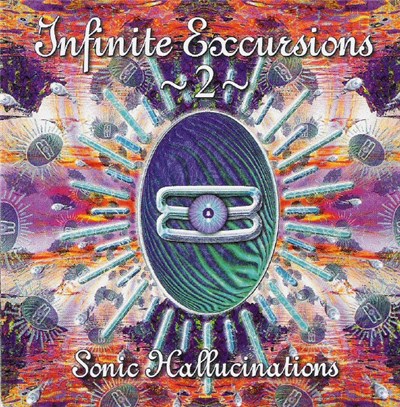 Various - Infinite Excursions 2 (Sonic Hallucinations) download mp3 flac