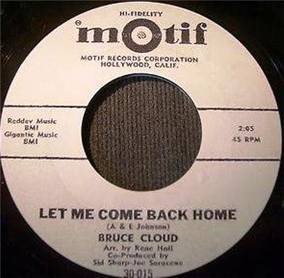 Bruce Cloud - Let Me Come Back Home / As Long As You're Mine download mp3 flac