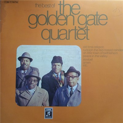 The Golden Gate Quartet - The Best Of The Golden Gate Quartet download mp3 flac