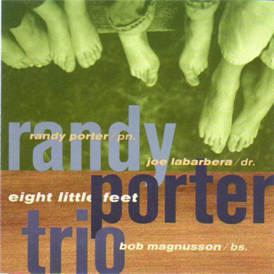 Randy Porter Trio - Eight Little Feet download mp3 flac