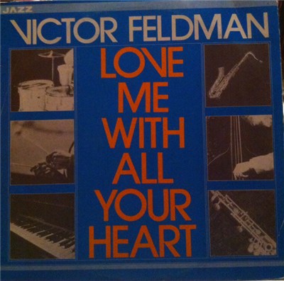 Victor Feldman - Love Me With All Your Heart download mp3 flac