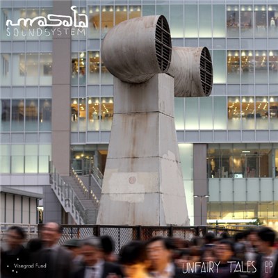 Masala Soundsystem - Unfairy Tales EP download mp3 flac