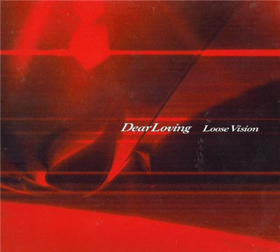 Dear Loving - Loose Vision download mp3 flac