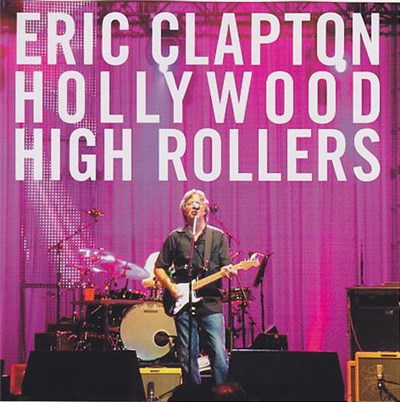Eric Clapton - Hollywood High Rollers download mp3 flac