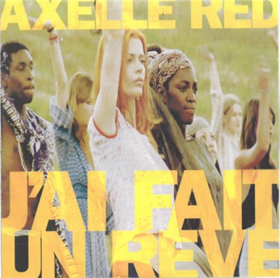 Axelle Red - J'ai Fait Un Rêve ( I Have A Dream) download mp3 flac