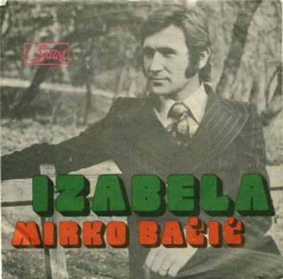 Mirko Bačić - Izabela / Ona Je Moja download mp3 flac