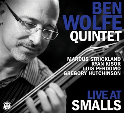 Ben Wolfe Quintet - Live At Smalls download mp3 flac