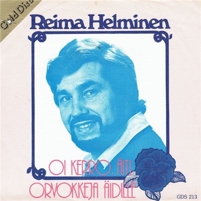 Reima Helminen - Oi Kerro Äiti / Orvokkeja Äidille download mp3 flac