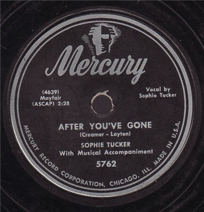 Sophie Tucker - After You've Gone / I Wanna Say Hello download mp3 flac