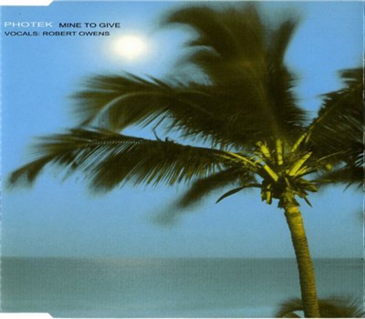 Photek Vocals Robert Owens - Mine To Give download mp3 flac
