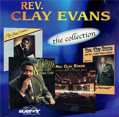 Rev. Clay Evans - The Collection download mp3 flac