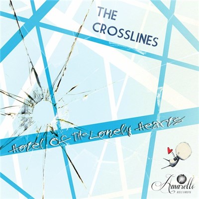 The Crosslines - Hotel Of The Lonely Hearts download mp3 flac