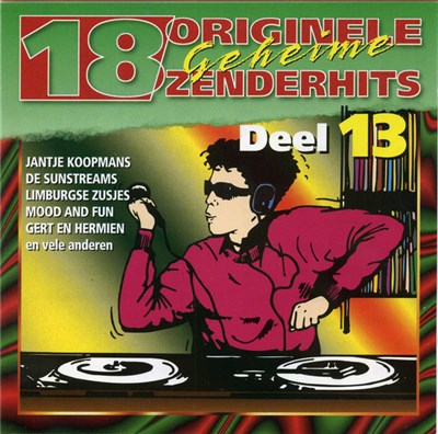 Various - 18 Originele Geheime Zenderhits Deel 13 download mp3 flac