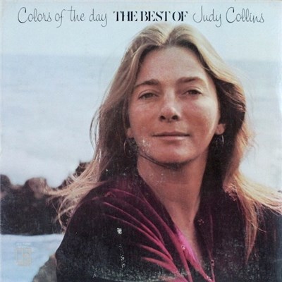 Judy Collins - Colors Of The Day The Best Of Judy Collins download mp3 flac