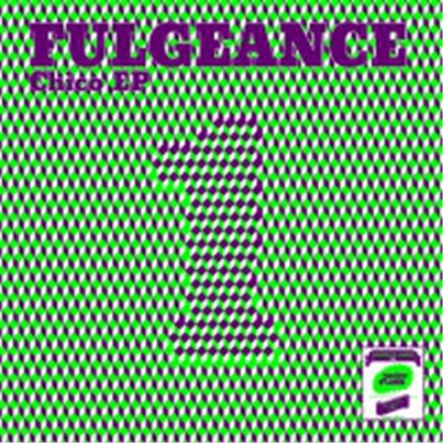 Fulgeance - Chico EP download mp3 flac