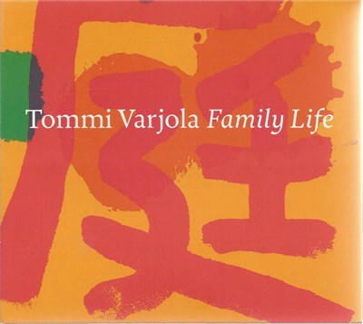 Tommi Varjola - Family Life download mp3 flac