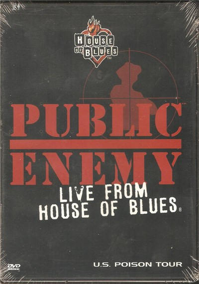Public Enemy - Live From House Of Blues (U.S. Poison Tour) download mp3 flac