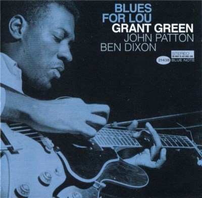 Grant Green - Blues For Lou download mp3 flac