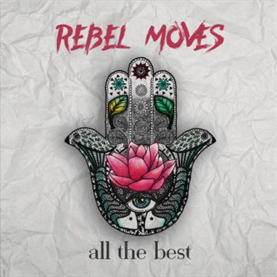 Rebel Moves - All The Best download mp3 flac