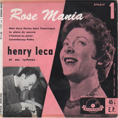 Rose Mania, Henry Leca Et Ses Rythmes - Mets Deux Thunes Dans L'Bastringue download mp3 flac