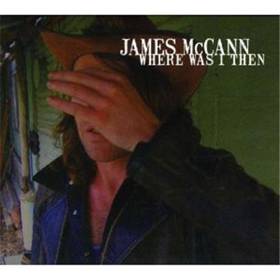 James McCann - Where Was I Then download mp3 flac