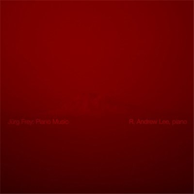 Jürg Frey - R. Andrew Lee - Piano Music download mp3 flac