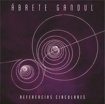 Ábrete Gandul - Referencias Circulares download mp3 flac
