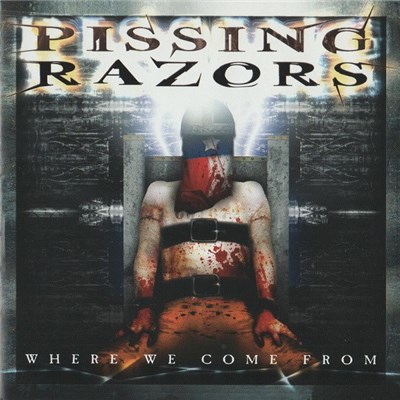 Pissing Razors - Where We Come From download mp3 flac