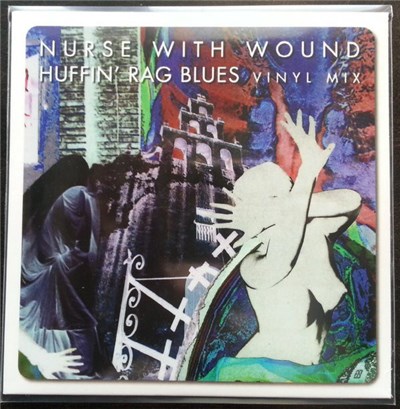 Nurse With Wound - Huffin' Rag Blues Vinyl Mix download mp3 flac