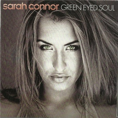 Sarah Connor - Green Eyed Soul download mp3 flac