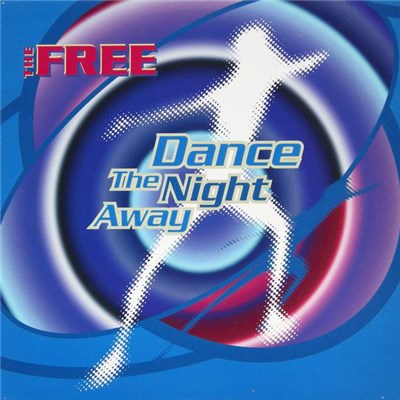 The Free - Dance The Night Away download mp3 flac