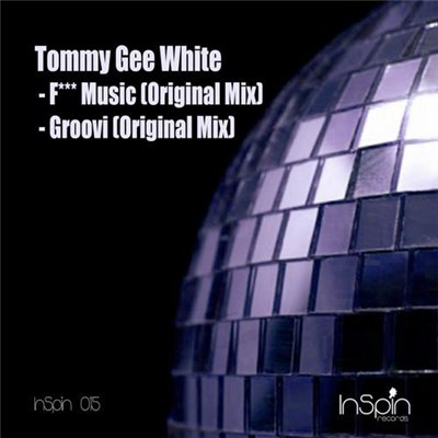 Tommy Gee White - F*** Music download mp3 flac