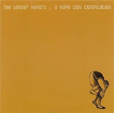 Various - The Winter Report ; A Hype City Compilation download mp3 flac