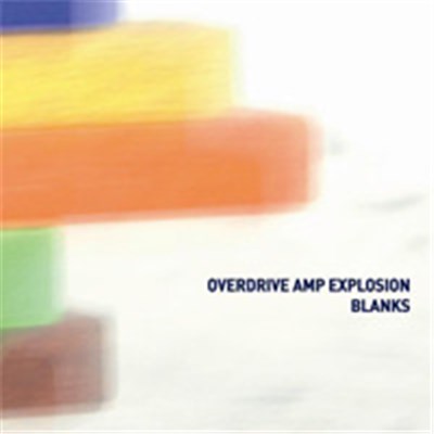 Overdrive Amp Explosion - Blanks download mp3 flac