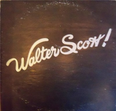 Walter Scott - Walter Scott! download mp3 flac
