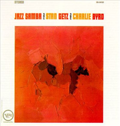 Stan Getz, Charlie Byrd - Jazz Samba download mp3 flac