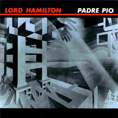 Lord Hamilton - Padre Pio download mp3 flac