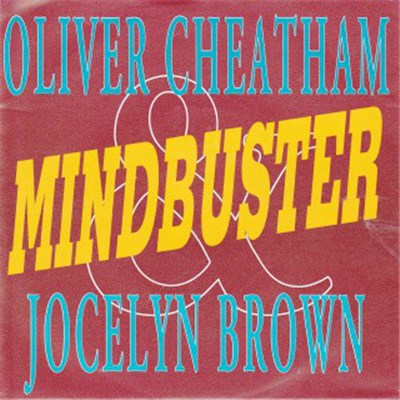 Oliver Cheatham & Jocelyn Brown - Mindbuster download mp3 flac