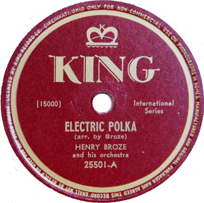 Henry Broze And His Orchestra - Electric Polka / Wine Keg Polka download mp3 flac