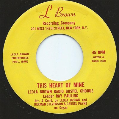 Leola Brown Radio Gospel Chorus - This Heart Of Mine download mp3 flac