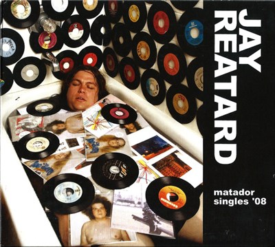 Jay Reatard - Matador Singles '08 download mp3 flac