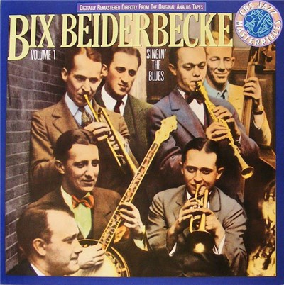 Bix Beiderbecke - Volume 1 - Singin' The Blues download mp3 flac