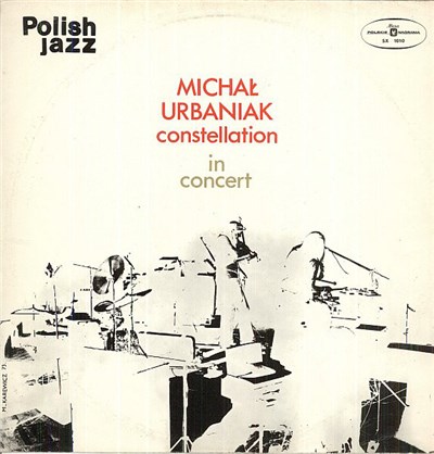 Michał Urbaniak Constellation - In Concert download mp3 flac